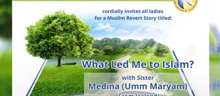What Led Me to Islam? with sister Medina (Umm Maryam) from Iceland